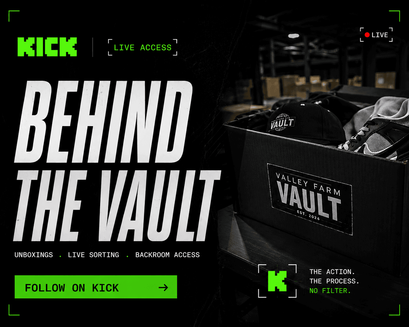Follow Valley Farm Vault on Kick for behind the vault live access.