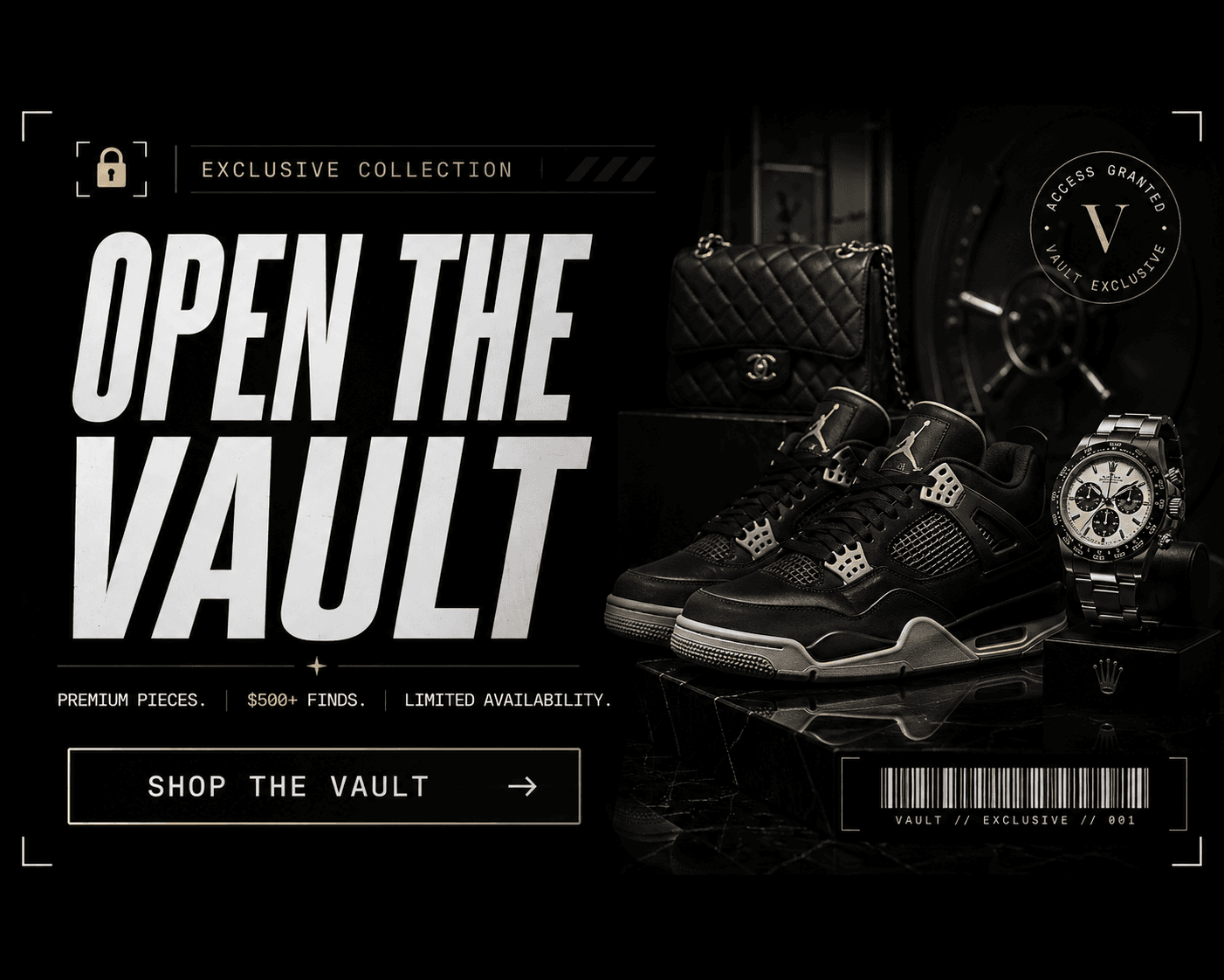 Open the Vault exclusive collection of premium shoes and accessories.
